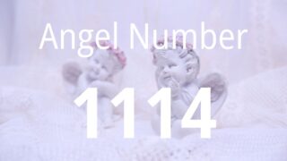 天使数字1114的含义｜梦想因天使的支持而实现