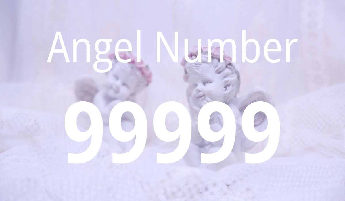 99999的天使數字的意義｜現在是履行神聖使命的時候